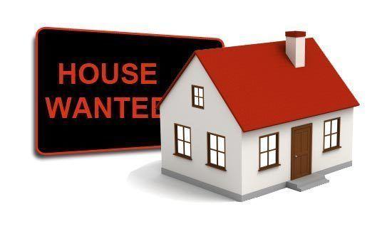 Houses Wanted