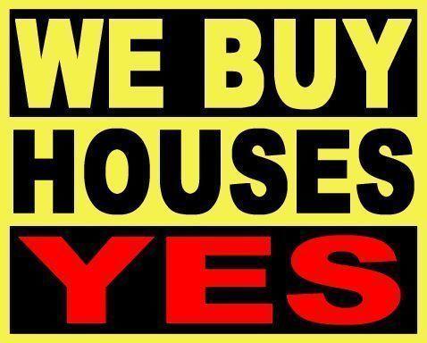 I BUY HOUSES! top dollar paid. Why fix when you can sell as is?!