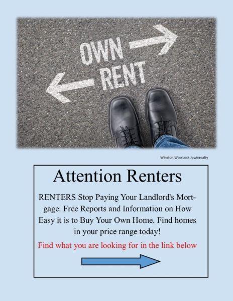 RENTERS - Why rent when you can own today?
